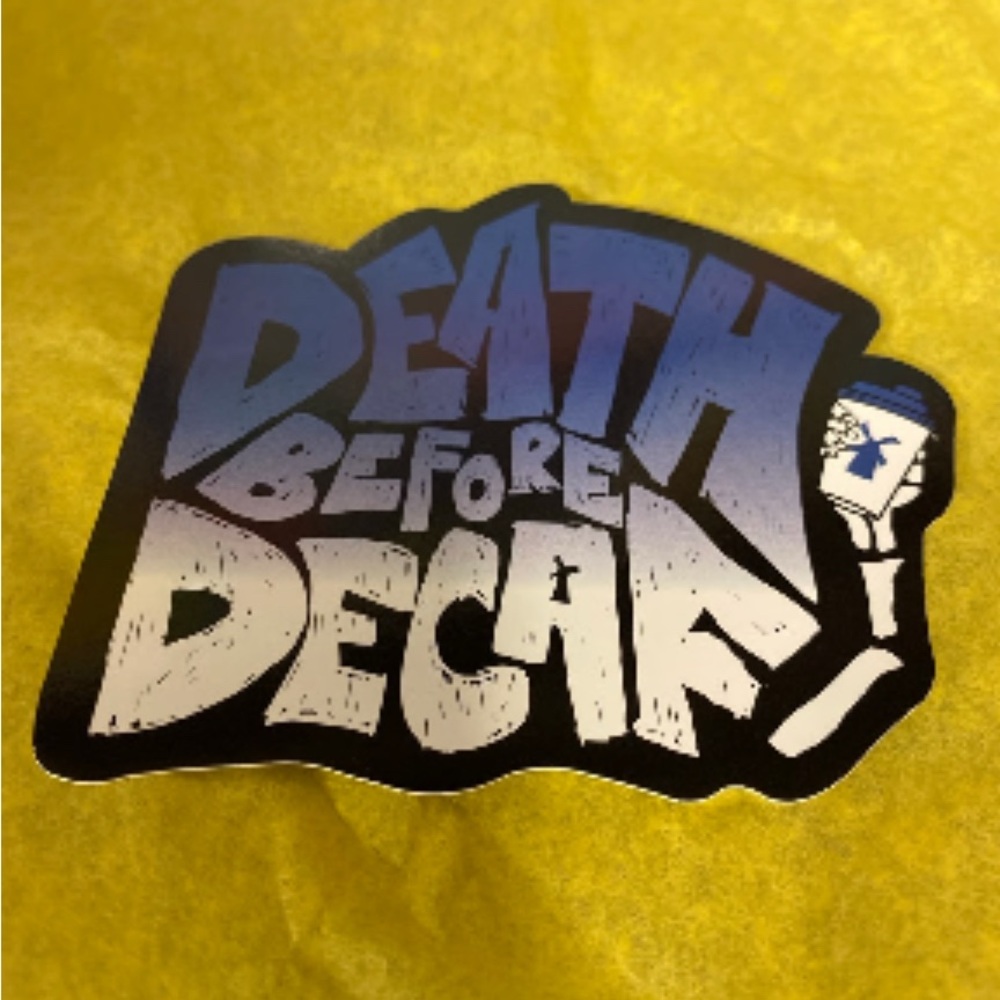 Dutch Bros Death Before Decaf 2025 Sticker